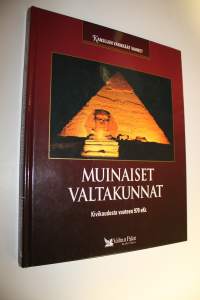 Muinaiset valtakunnat : kivikaudesta vuoteen 970 eKr