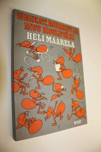 Maikat, murkut ja muu kouluväki