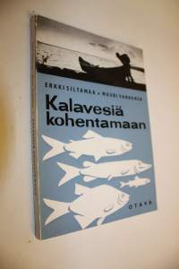 Kalavesiä kohentamaan : kalavesien hoito-opas