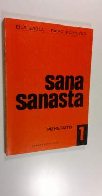 Sana sanasta 1. osa, Puhetaito