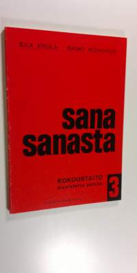 Sana sanasta 3. osa, Kokoustaito