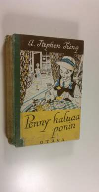 Penny haluaa ponin : tyttöromaani