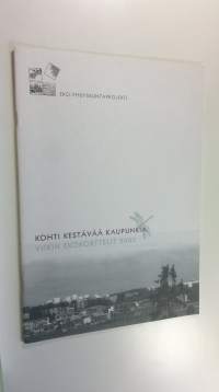 Kohti kestävää kaupunkia : Viikin ekokorttelit 2000