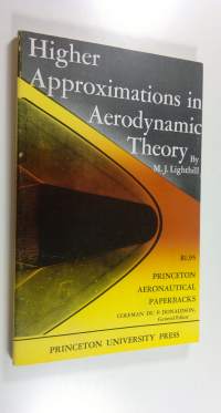 Higher Approximations in Aerodynamic Theory (ERINOMAINEN)
