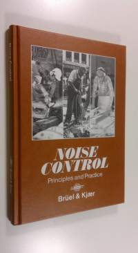 Noise Control : Principles and Practice (ERINOMAINEN)
