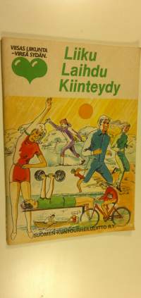 Liiku, laihdu, kiinteydy