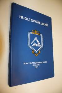 Huoltopäällikkö 1976, Huoltoupseeriyhdistyksen 50-vuotisjuhlajulkaisu (signeerattu, ERINOMAINEN)