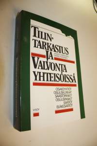 Tilintarkastus ja valvonta yhteisöissä : osakeyhtiöt, osuuskunnat, säästöpankit, osuuspankit, säätiöt, eläkesäätiöt