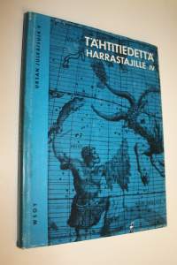 Tähtitiedettä harrastajille : 4