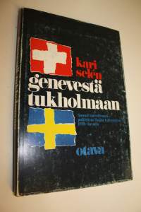 Genevestä Tukholmaan : Suomen turvallisuuspolitiikan painopisteen siirtyminen Kansainliitosta pohjoismaiseen yhteistyöhön 1931-1936