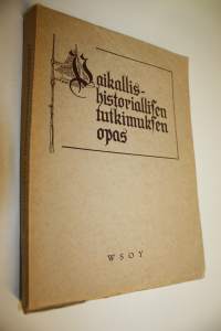 Paikallishistoriallisen tutkimuksen opas