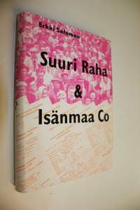 Suuri raha &amp; Isänmaa Co