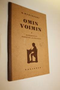 Omin voimin : kansakoulun kirjoitus- ja kielioppi 1, Alaluokkien oppimäärä