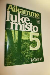 Aikamme lukemisto 5, Työkirja