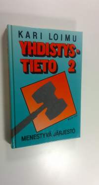 Yhdistystieto 2, Menestyvä järjestö