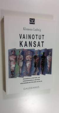 Vainotut kansat : kansallisten ja uskonnollisten vähemmistöjen kirja (ERINOMAINEN)