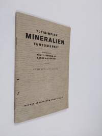 Yleisimpien mineraalien tuntomerkit