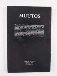 Muutos - Suomen Filosofisen Yhdistyksen Helsingissä 14.-15.1.1988 järjestämän kollokvion esitelmät