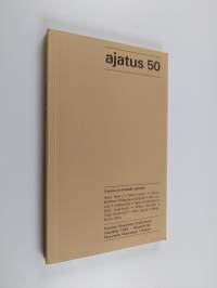 Ajatus 50 : Luonto - Suomen Filosofisen Seuran vuosikirja = Årsskrift för Filosofiska Föreningen i Finland