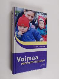 Voimaa vanhemmuuteen