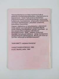Vuorovaikutustaidot ryhmässä Opas ryhmän vetäjälle