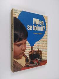 Miten se toimii? : Koneet ja laitteet
