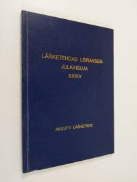 Lääketehdas Leiraksen julkaisuja 34 : Akuutti lääketiede