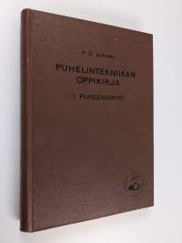 Puhelintekniikan oppikirja : 1. Puheensiirto