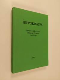 Hippokrates : Suomen lääketieteen historian seuran vuosikirja 2001 = Årsskrift för Finlands medicinhistoriska sällskap 2001 = Annales societatis historiae medicin...