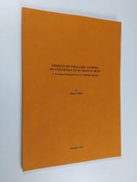 Effects of Thalamic Lesions on Cognitive Functions in Man - A Neuropsychological Study of Thalamic Surgery