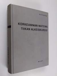 Korkeamman matematiikan alkeiskurssi