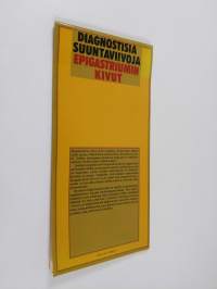 Diagnostisia suuntaviivoja : Epigastriumin kivut