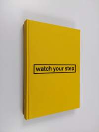 Watch Your Step