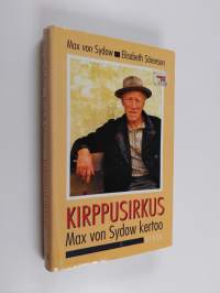 Kirppusirkus : Max von Sydow kertoo