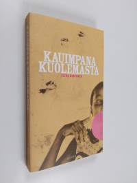 Kauimpana kuolemasta (ERINOMAINEN)