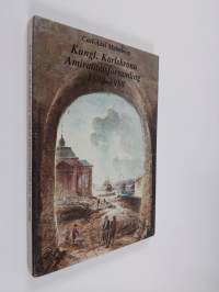 Kungl. Karlskrona Miralitetsförsamling 1680-1980 : En marinförsamlings historia skildrad (ERINOMAINEN)