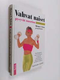 Vahvat naiset pysyvät nuorina