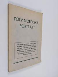 Tolv nordiska porträtt : Uppsatser ur Studiekamraten