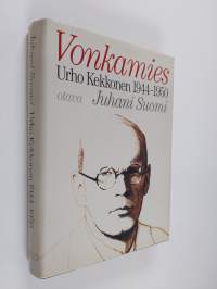 Urho Kekkonen 1944-1950 : Vonkamies