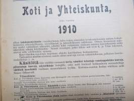 Koti ja yhteiskunta 1910-11 vuosikerrat, yhteissidos - naisten yhteiskunnallisen aseman kohotaminen, koti- ja ulkomaisia näkulmia, kotitalous- ja kasvitarhaneuvoja
