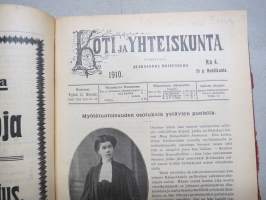 Koti ja yhteiskunta 1910-11 vuosikerrat, yhteissidos - naisten yhteiskunnallisen aseman kohotaminen, koti- ja ulkomaisia näkulmia, kotitalous- ja kasvitarhaneuvoja