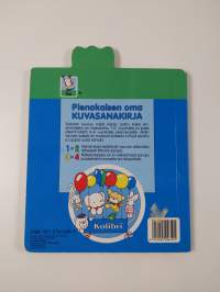 Pienokaisen oma kuvasanakirja : 3-4 -vuotiaille