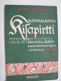 Suomalainen kisapirtti -suomalaisten kansantanhujen ystäville