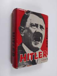 Hitler : tyrannin nousu ja kukistuminen