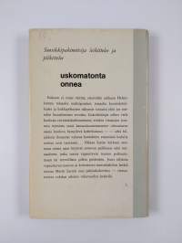 Uskomatonta onnea : pakinoita