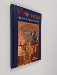Viinin henki : ajatuksia viinistä ja viininjuojista