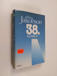 38. kerros : havaintoja ja muistiinpanoja vuosilta 1965-1971