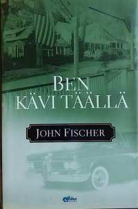 Ben kävi täällä. (Kauno)