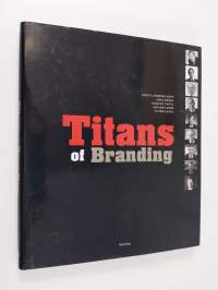 Titans of branding