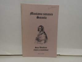 Muutama sananen Sarasta - Sara Wacklinin elämä ja muistelmat